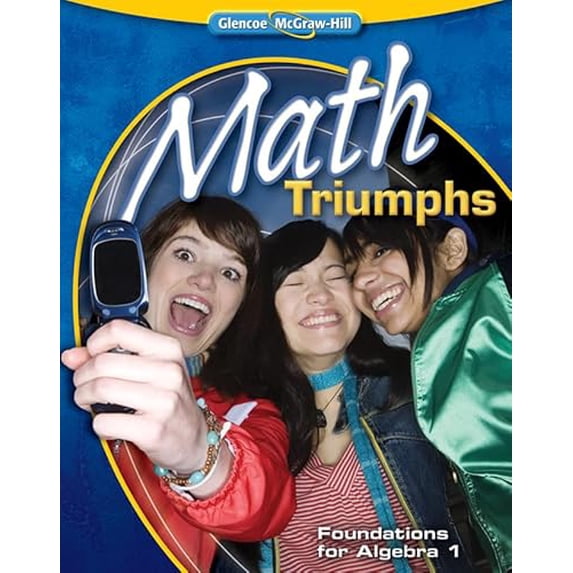 Pre-Owned Math Triumphs--Foundations for Algebra 1 (Paperback) 0078908469 9780078908460