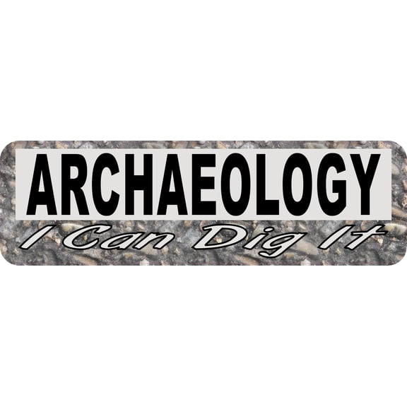StickerTalk I Can Dig It Archaeology Magnet, 10 inches by 3 inches