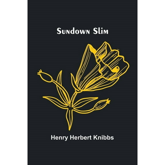 Sundown Slim, (Paperback)