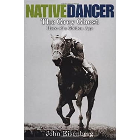 Pre-Owned Native Dancer: The Grey Ghost Hero of a Golden Age (Hardcover) 0446530700 9780446530705