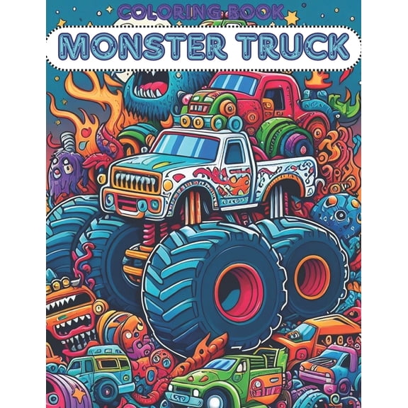 MONSTER Trucks:  100 colouring pages for kids, (Paperback)