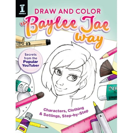Draw-and-Color-the-Baylee-Jae-Way-Characters-Clothing-and-Settings-Step-by-Step