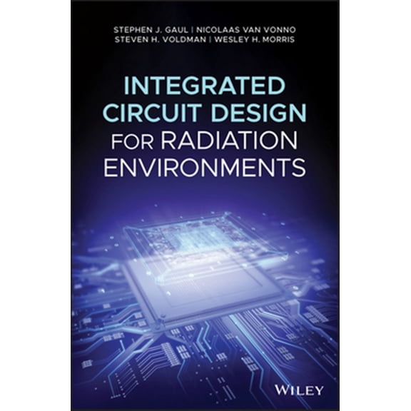 Pre-Owned Integrated Circuit Design for Radiation Environments, (Hardcover)