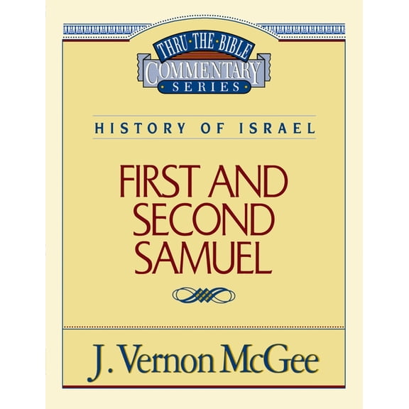 Thru the Bible Thru the Bible Vol. 12: History of Israel (1 and 2 Samuel): 12, (Paperback)