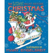 Mary Engelbreit's the Littlest Night Before Christmas: A Christmas Holiday Book for Kids, (Hardcover)