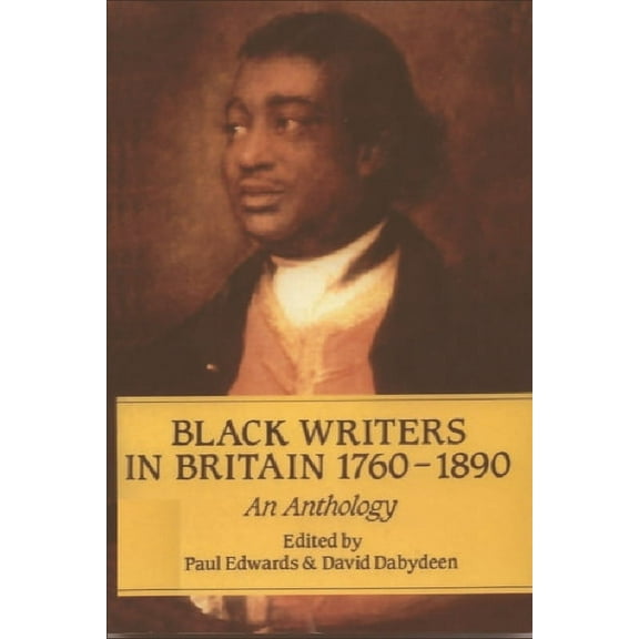 Black Writers in Britain 1760-1890, (Paperback)