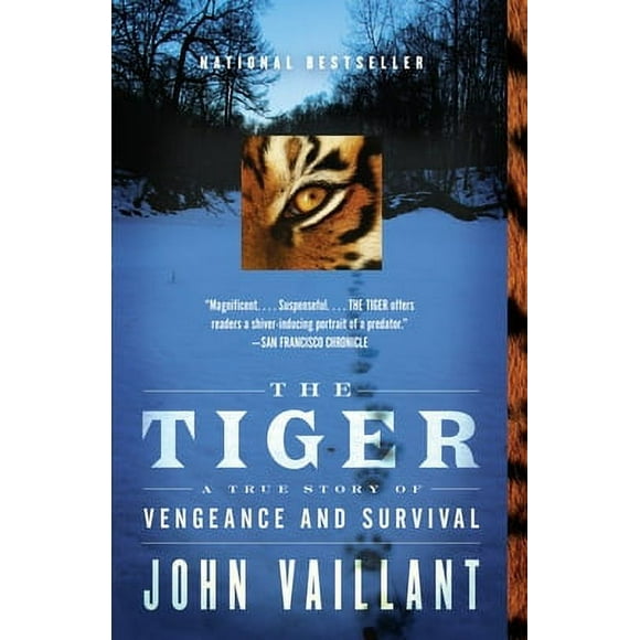 Pre-Owned The Tiger: A True Story of Vengeance and Survival (Paperback 9780307389046) by John Vaillant