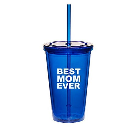 16oz Double Wall Acrylic Tumbler Cup With Straw Best Mom Ever