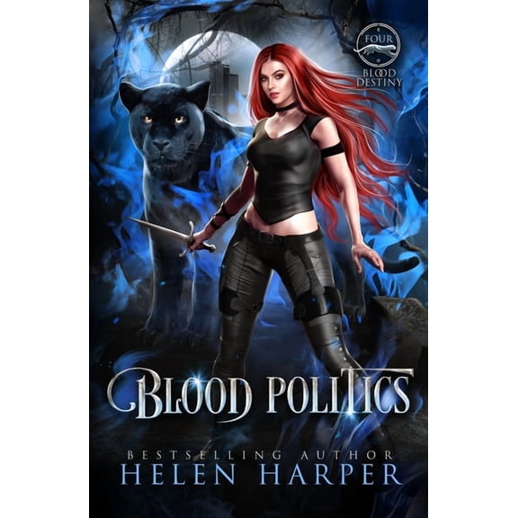 Blood Destiny Blood Politics, Book 4, (Paperback)