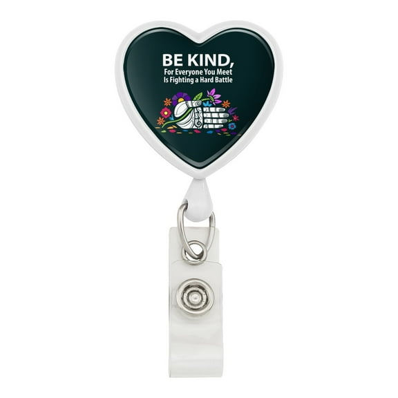 Be Kind For Everyone You Meet is Fighting a Hard Battle Heart Lanyard Retractable Reel Badge ID Card Holder