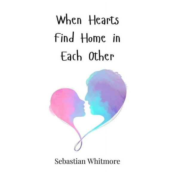 When Hearts Find Home in Each Other, (Hardcover)