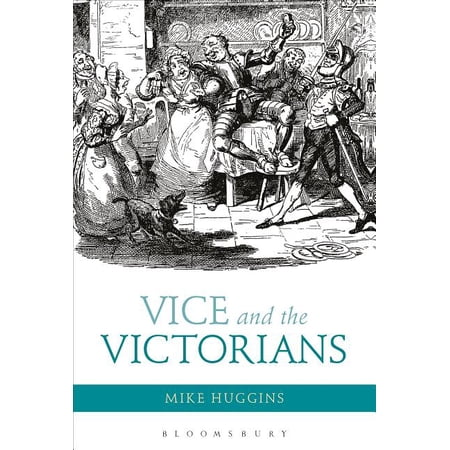 Vice and the Victorians (Hardcover)