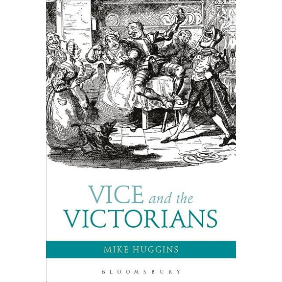 Vice and the Victorians, (Paperback)
