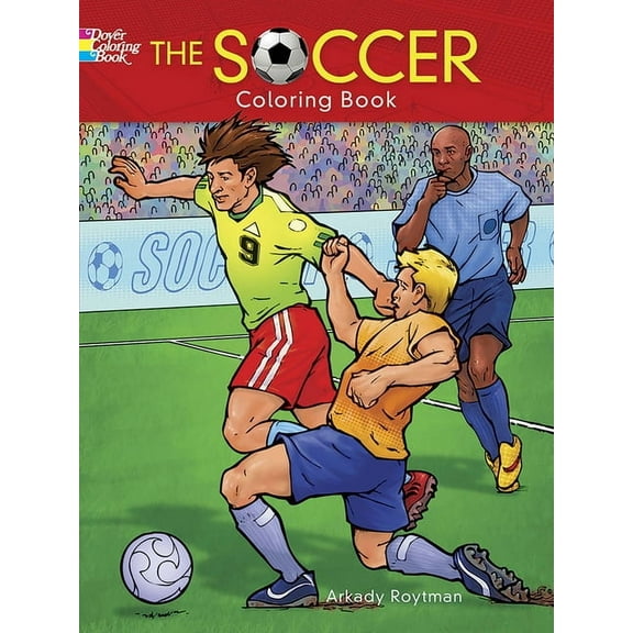 Dover Sports Coloring Books The Soccer Coloring Book, (Paperback)