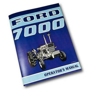 Ford 7000 Tractor Owners Operators Manual Book Maintenance