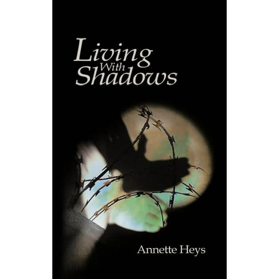 Living With Shadows