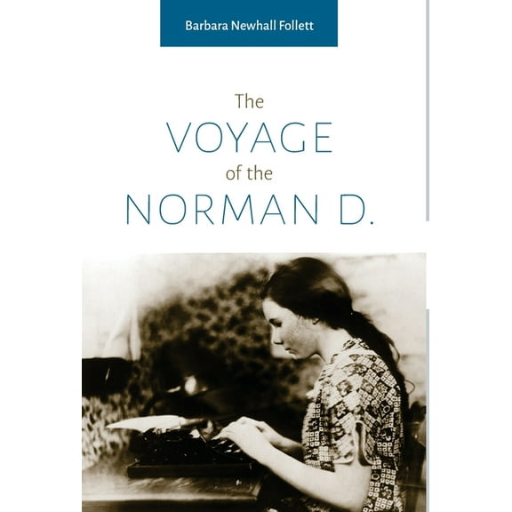 The Voyage of the Norman D., (Hardcover)