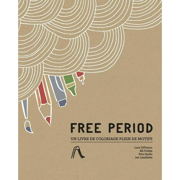 Free Period: Un Livre De Coloriage Plein De Motifs (French Edition)