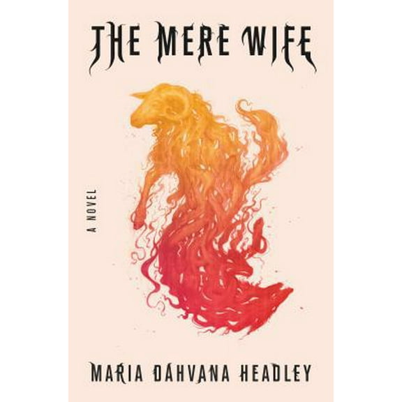 Pre-Owned The Mere Wife (Hardcover) 0374208433 9780374208431