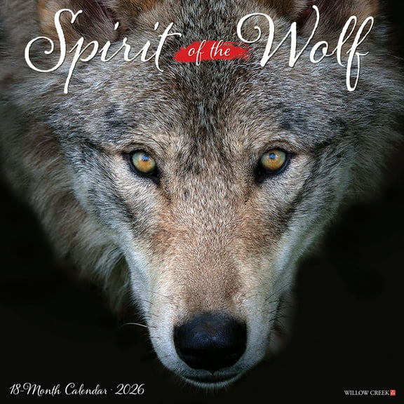 Spirit of the Wolf 2026 Wall Calendar, (Paperback)