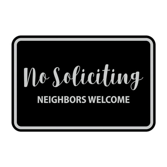 Classic Framed No Soliciting Neighbors Welcome Sign (Black / Silver) - Large