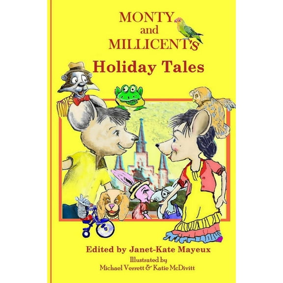 Monty and Millicent's Holiday Tales, (Paperback)