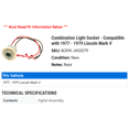 thumbnail image 2 of Combination Light Socket - Compatible with 1977 - 1979 Lincoln Mark V 1978, 2 of 2