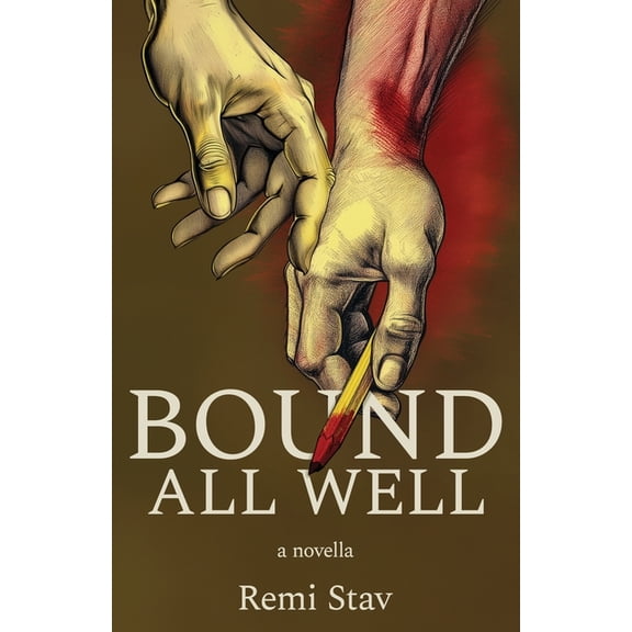 Bound All Well, (Paperback)
