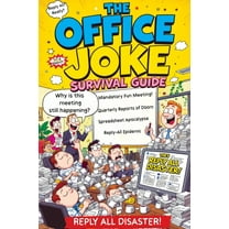 The Office Joke Survival Guide: Funny Workplace Humor - The Ultimate Survival Guide and Hilarious Gag Gift for Coworkers, (Paperback)