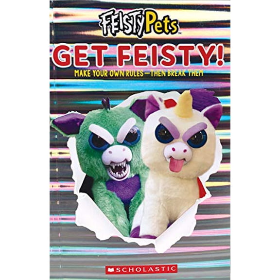 Pre-Owned Get Feisty! (Feisty Pets), 9781338358612, 1338358618, Paperback,