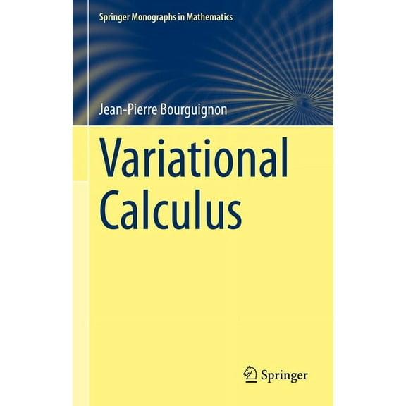Springer Monographs in Mathematics Variational Calculus, (Paperback)
