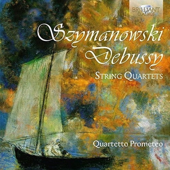 Debussy / Quartetto Prometeo - Debussy & Szymanowsky: String Quartets - Music & Performance - CD