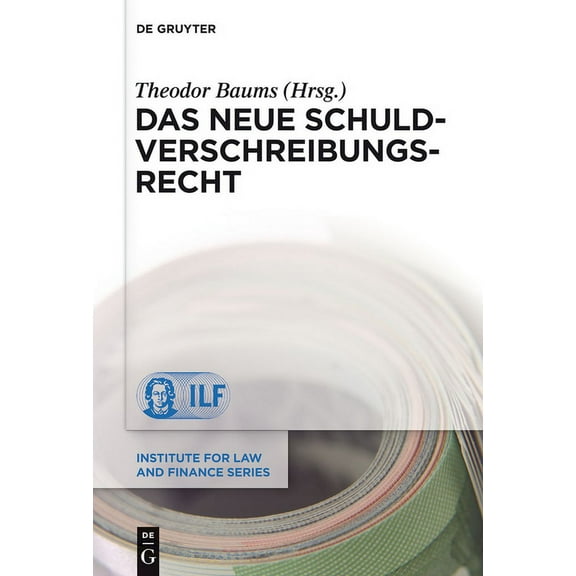Institute for Law and Finance: Das neue Schuldverschreibungsrecht (Hardcover)