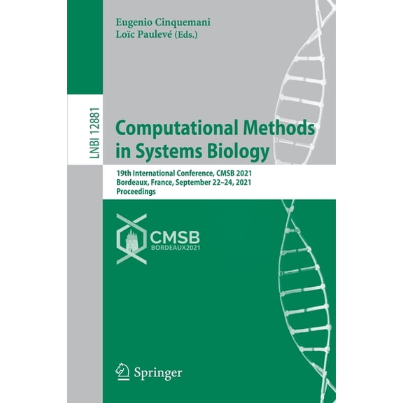 Computational Methods in Systems Biology: 19th International Conference, Cmsb 2021, Bordeaux, France, September 22-24, 2, (Paperback)