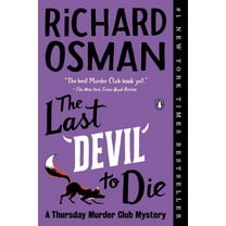 A Thursday Murder Club Mystery The Last Devil to Die: A Thursday Murder Club Mystery, (Paperback)