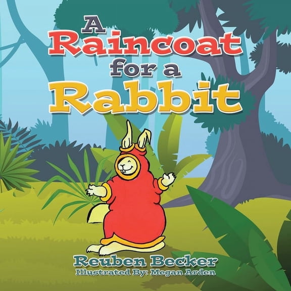 A Raincoat for a Rabbit, (Paperback)