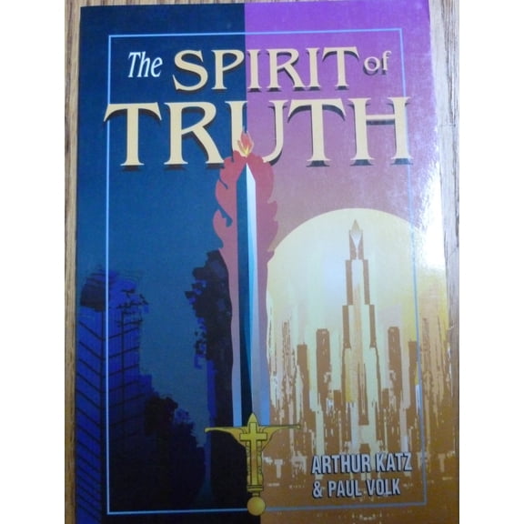 Pre-Owned The Spirit of Truth (Paperback) 1878327259 9781878327253