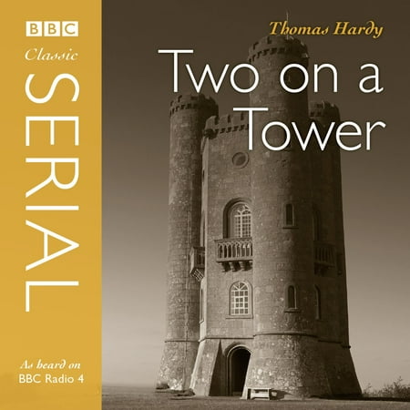 Two On A Tower (Bbc Radio 4 Classic Serial) -