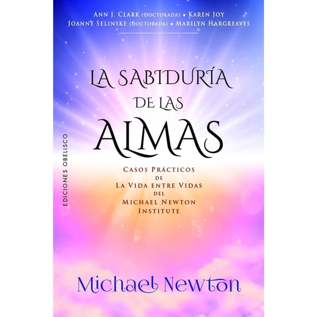 La sabiduría de las almas, de The Newton Institute, Blanda