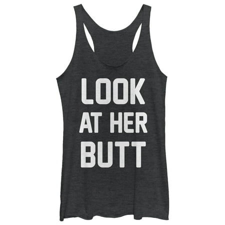 chin up women's look at her butt racerback tank