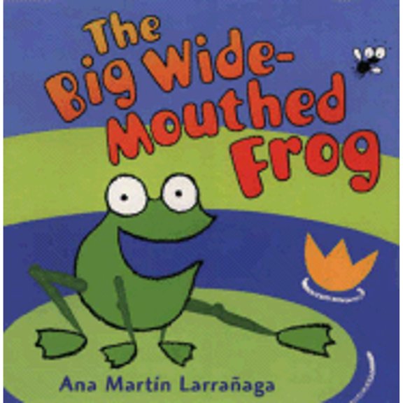 Pre-Owned The Big Wide-Mouthed Frog (Hardcover) 0763608076 9780763608071
