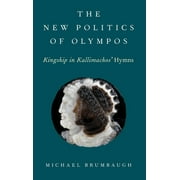 The New Politics of Olympos (Hardcover)