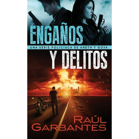 Crímenes En Tierras Violentas Engaños y delitos: Una serie policíaca de Aneth y Goya, Book 2, (Hardcover)