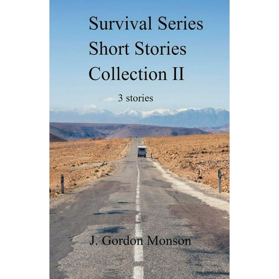 Survial Survival Series Collection II Three Short Stories, Book 2, (Paperback)