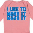 thumbnail image 4 of Inktastic I like to move it move it Boys or Girls Long Sleeve Baby Bodysuit, 4 of 5