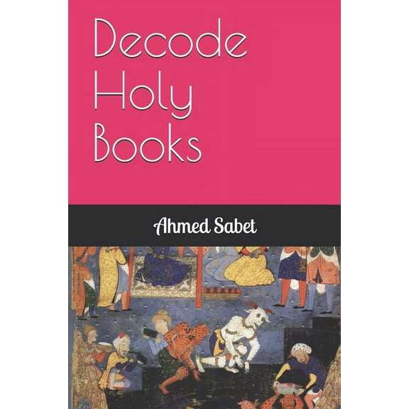 Decode holy books (Paperback)