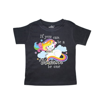 

Inktastic If you can be a Unicorn be One with Rainbow Unicorn in Cloud Gift Toddler Boy or Toddler Girl T-Shirt