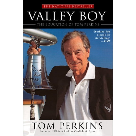 Valley Boy : The Education of Tom Perkins (Paperback)