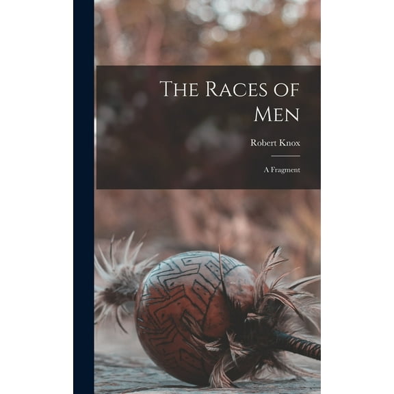 The Races of Men (Hardcover)