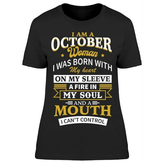I'm A October Woman Women's T-shirt